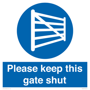 Please keep this gate shut